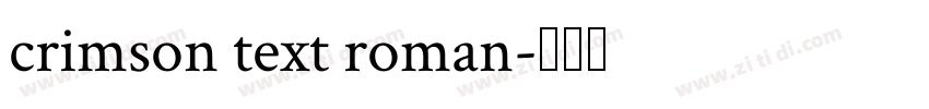 crimson text roman字体转换
